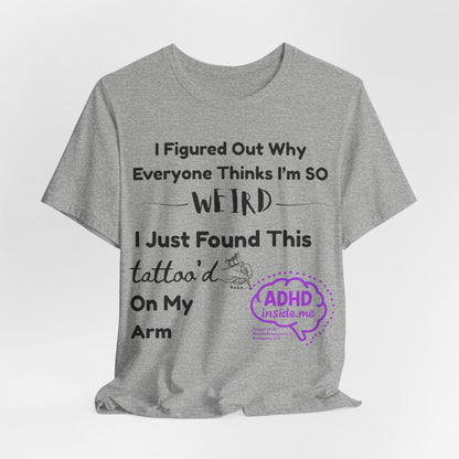 I Figured Out Why Everyone Thinks I'm So Weird!