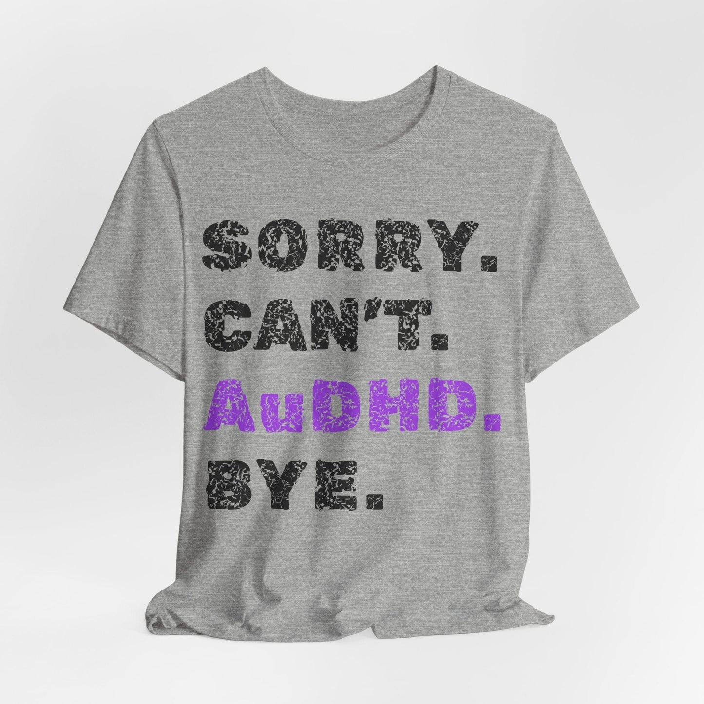 Sorry. Can't. AuDHD. Bye.