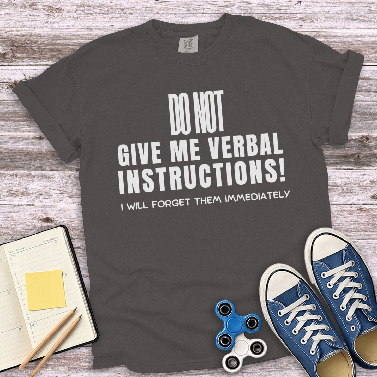 Do Not Give Me Verbal Instructions Humorous Product