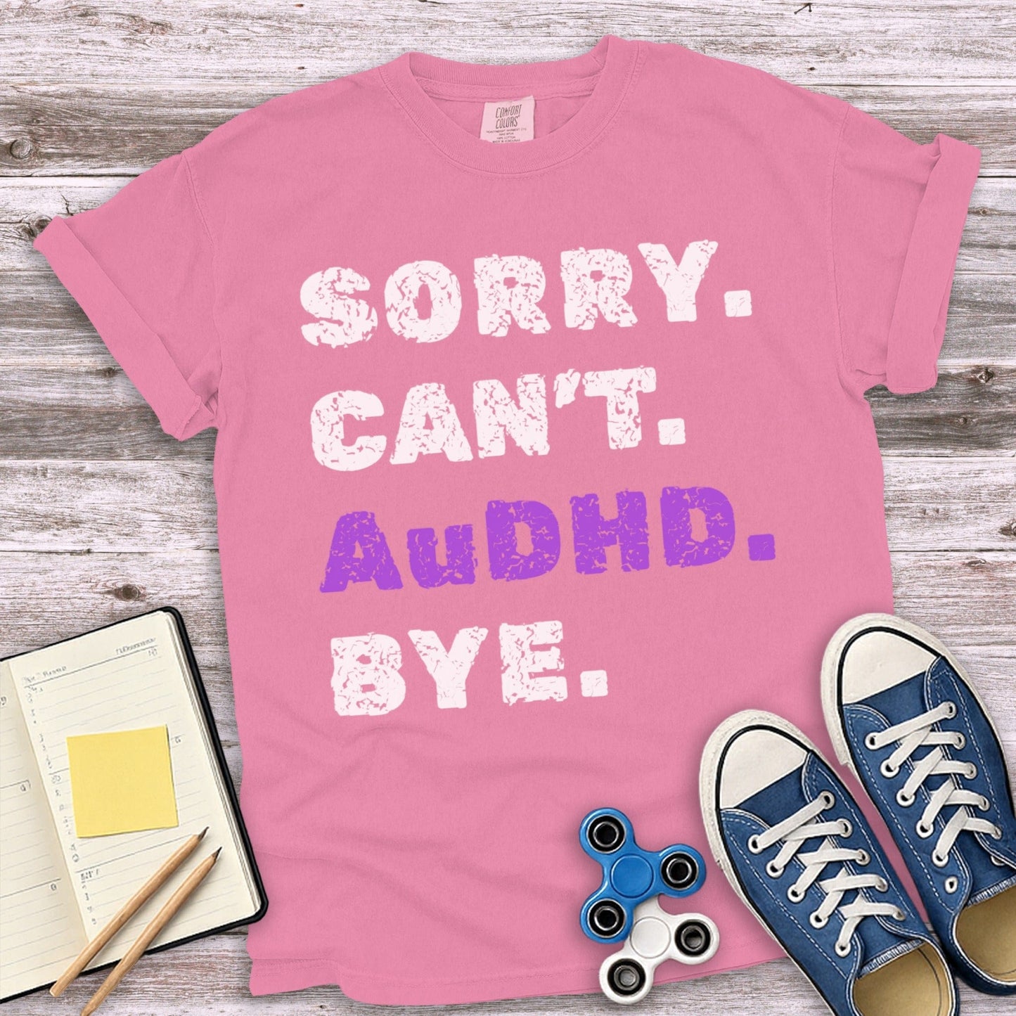 Sorry Can't AuDHD Bye Statement Shirt product