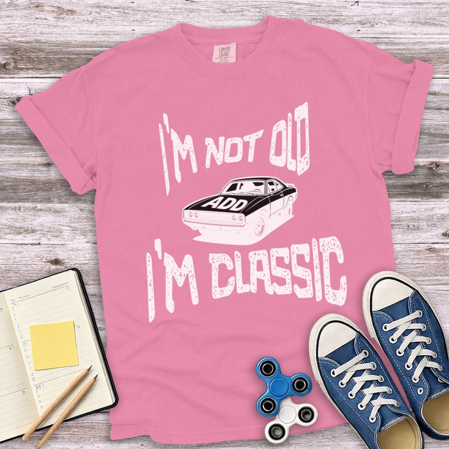 I'm Not Old I'm Classic Graphic T-Shirt product type