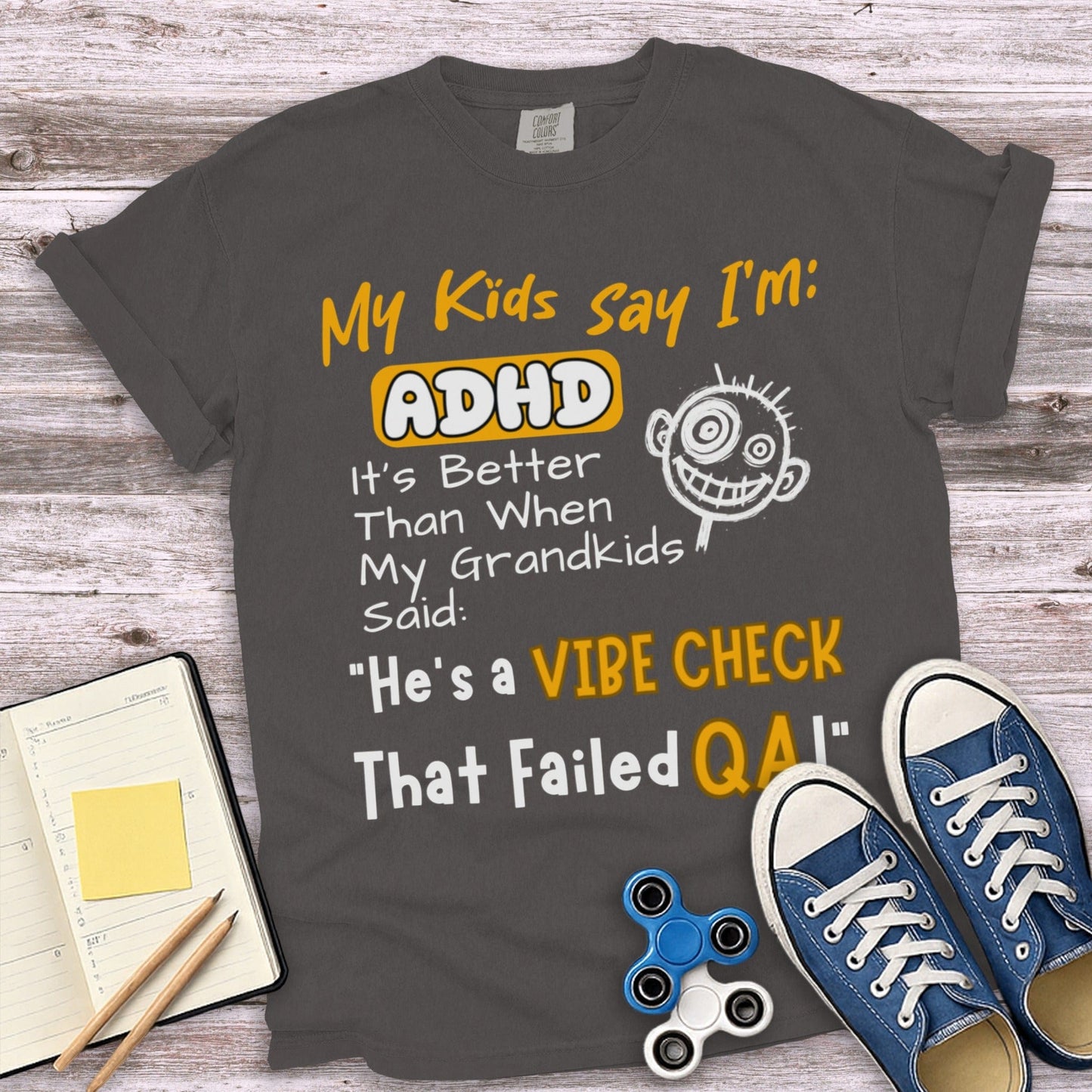 ADHD Vibe Check That Failed QA T-Shirt product