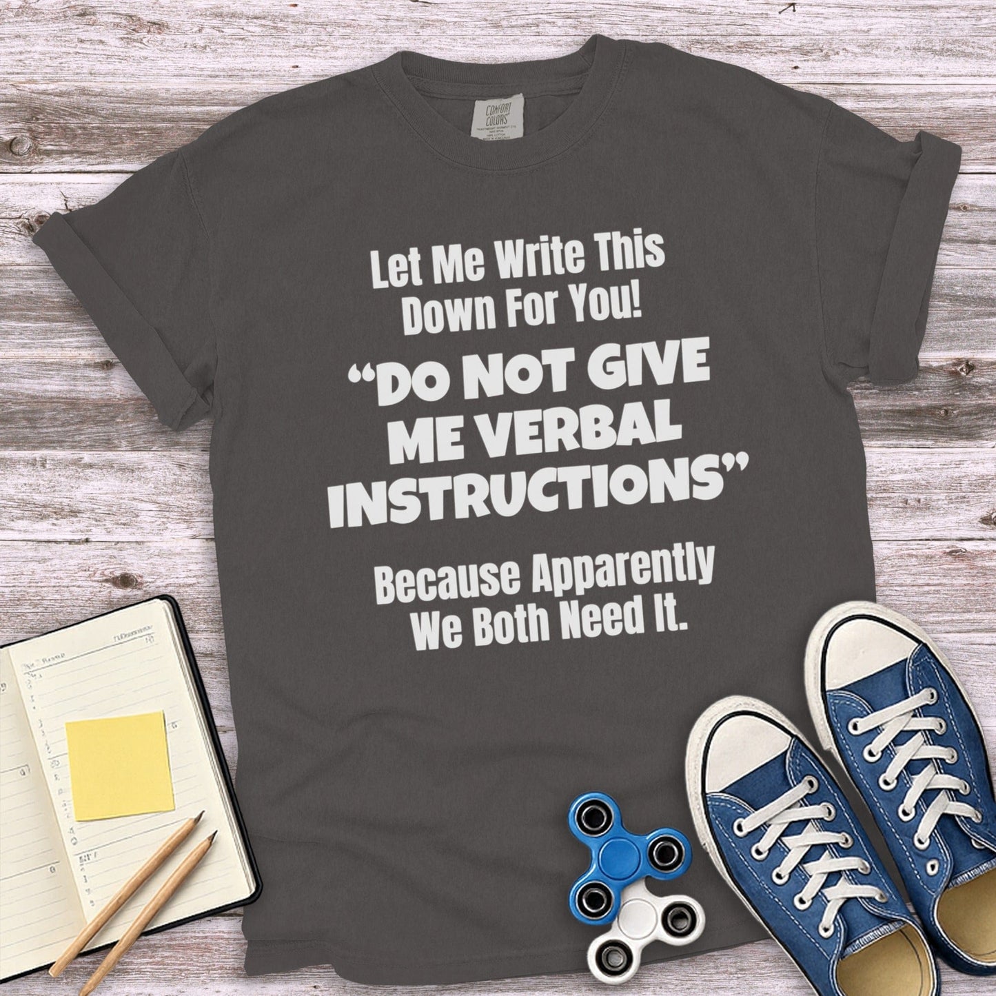 Let Me Write This Down Funny Graphic T-Shirt product type
