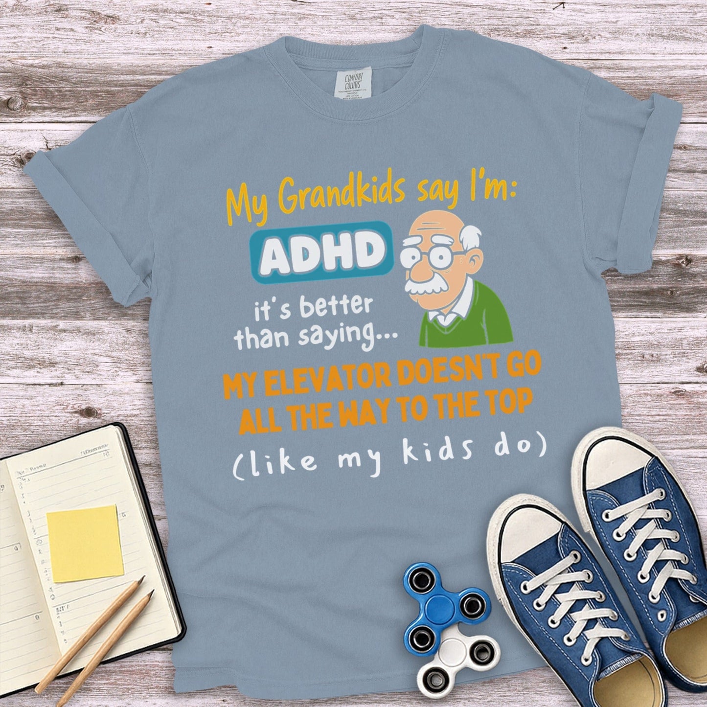 Funny Grandparent ADHD Humor T-Shirt Unique Gift product