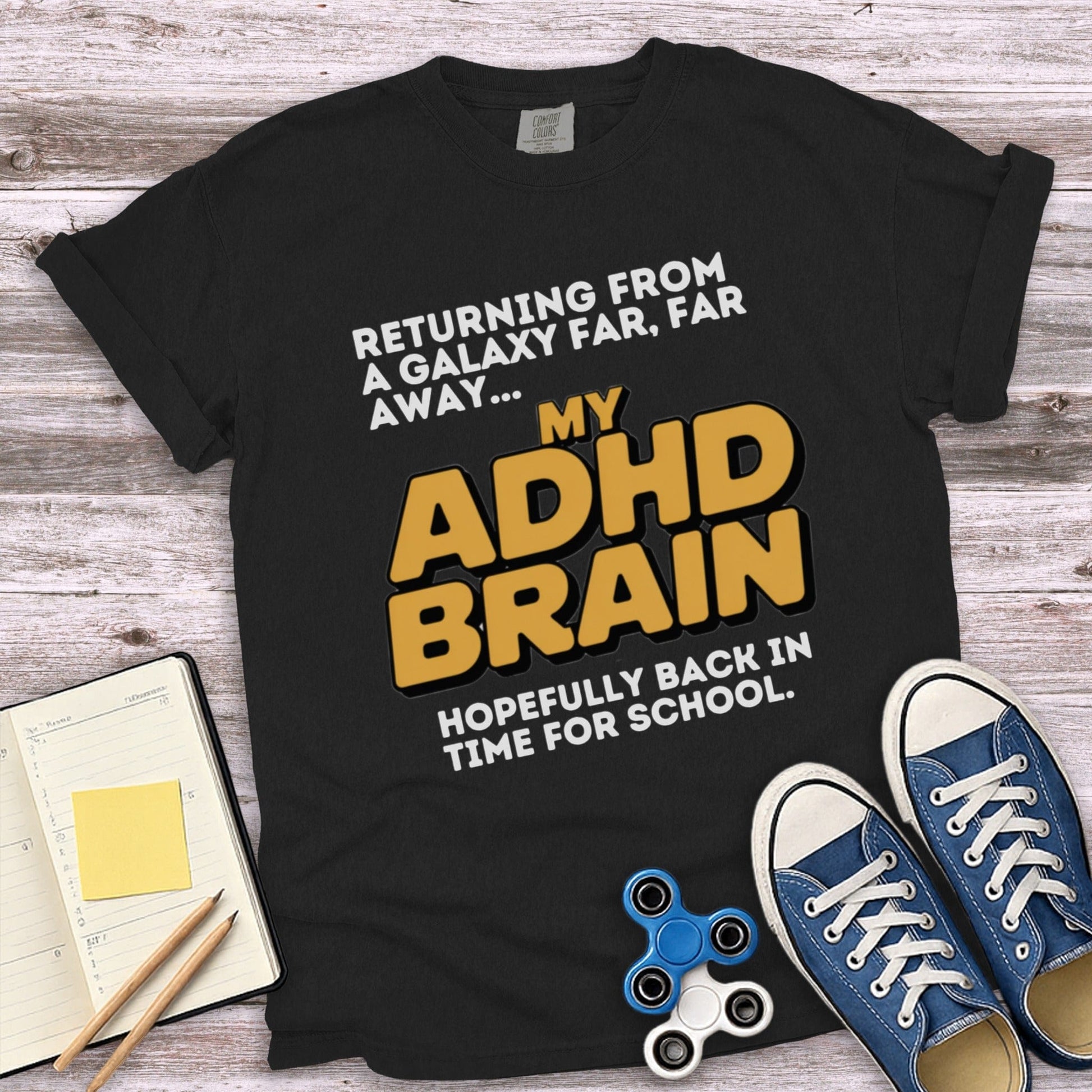 Returning From Far Away My ADHD Brain T-Shirt Product