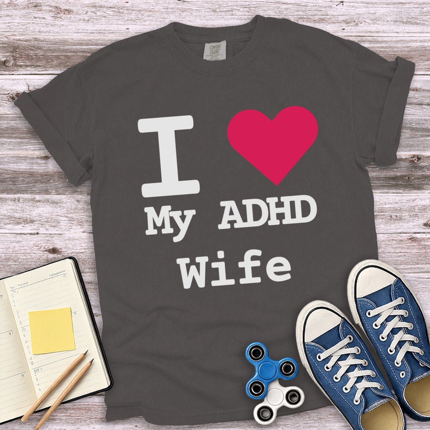 I Love My ADHD Wife T-Shirt product type