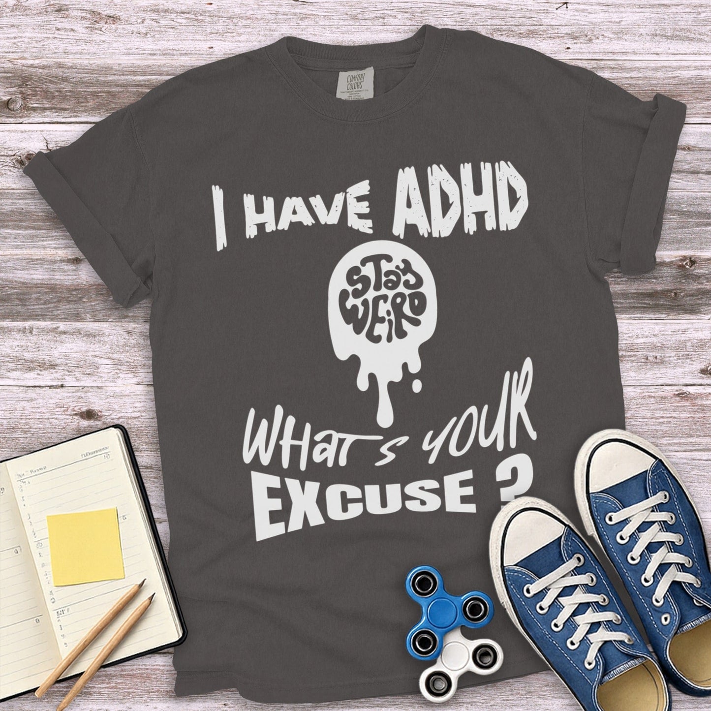 I Have ADHD What's Your Excuse Graphic Tee product