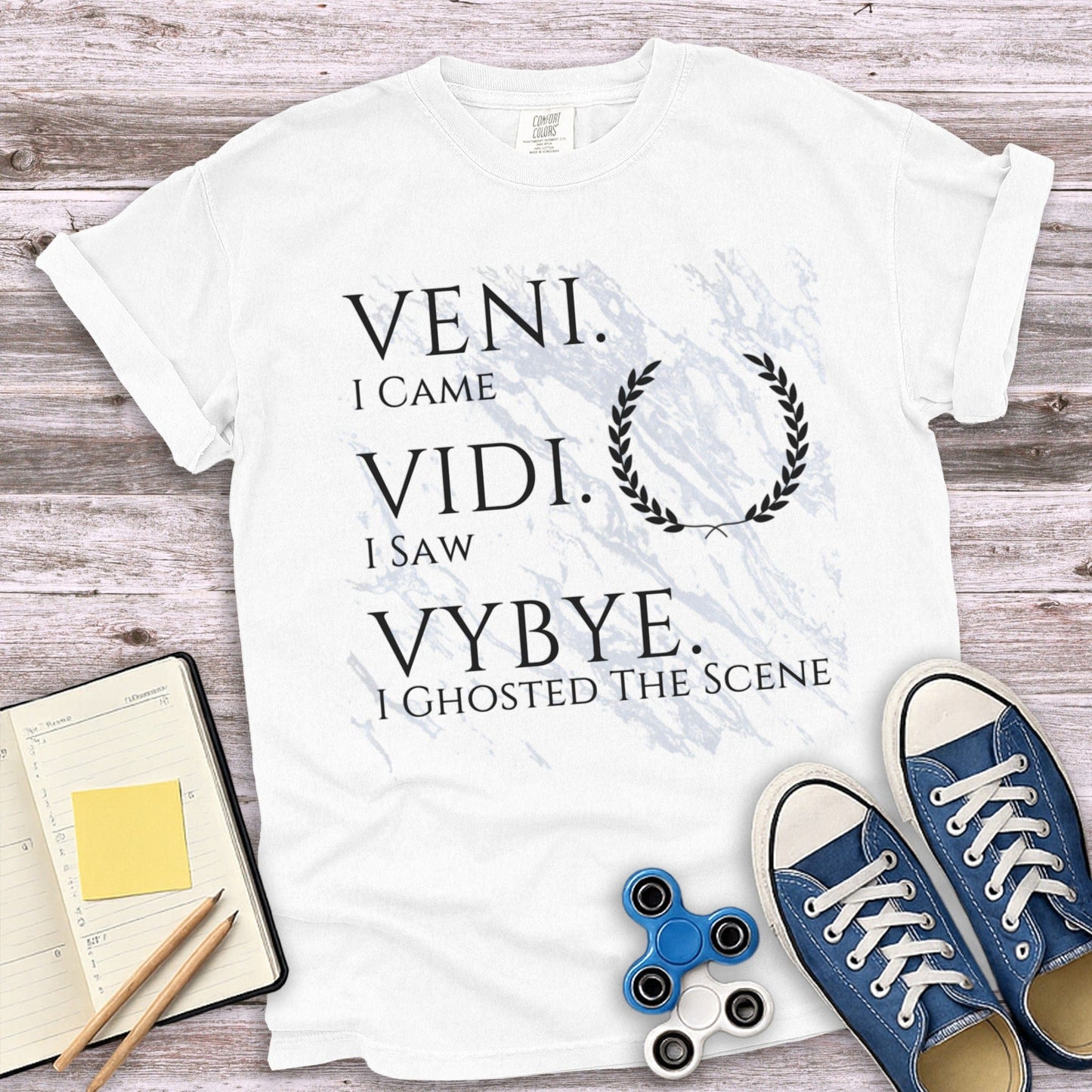 Veni Vidi Vybye Fun Statement T-Shirt Design