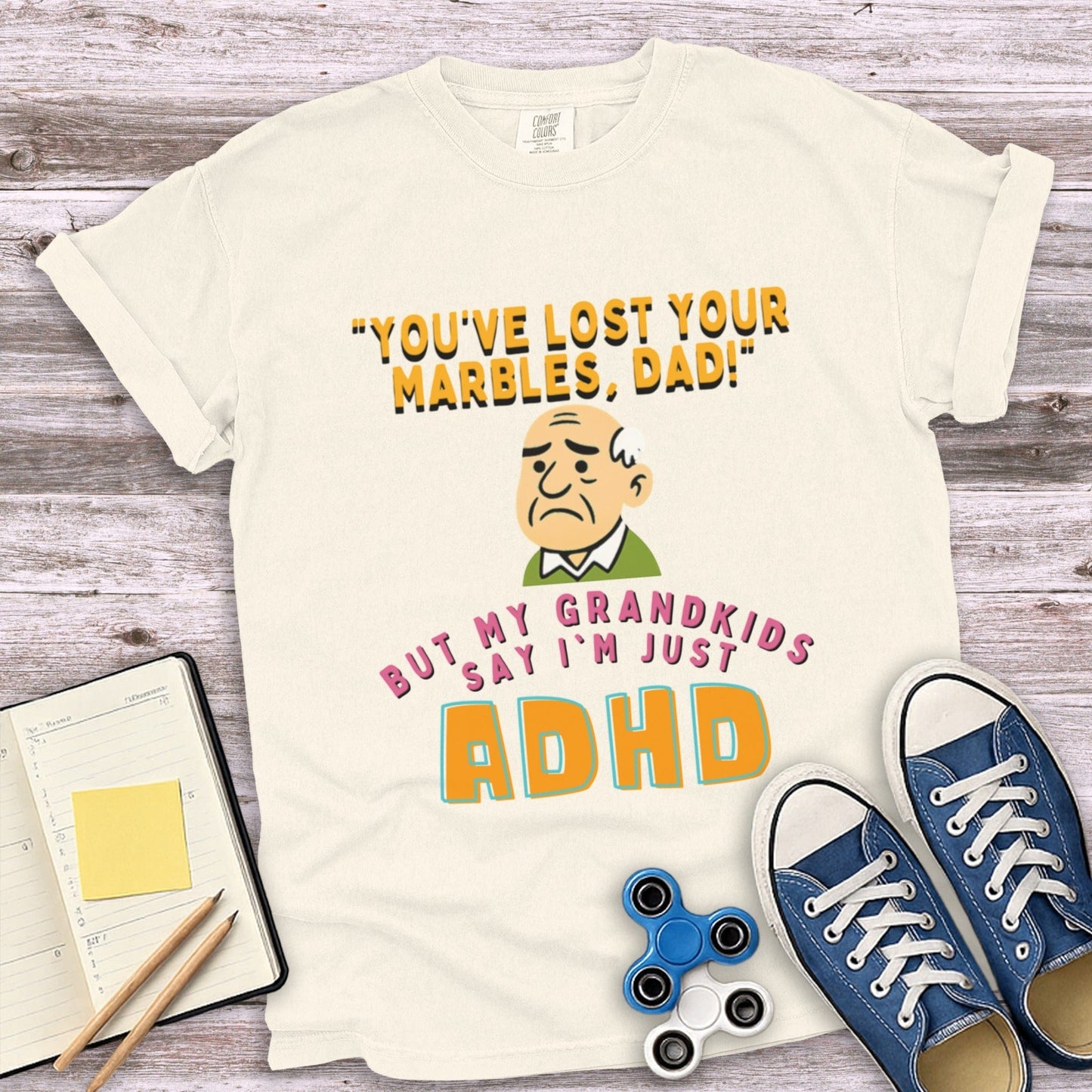 You've Lost Your Marbles Dad ADHD T-shirt product