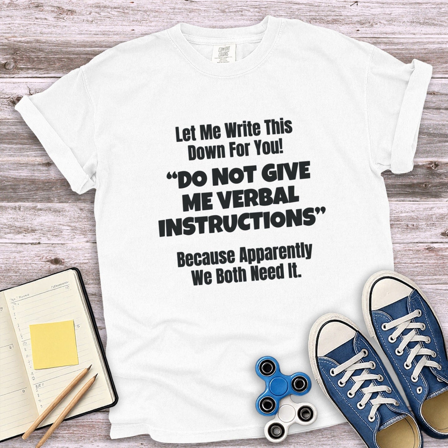 Let Me Write This Down For You T-shirt product