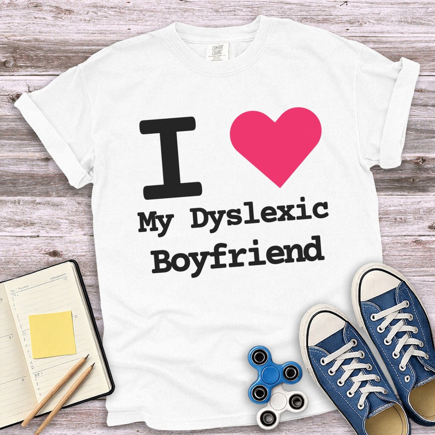 I Love My Dyslexic Boyfriend T-shirt product