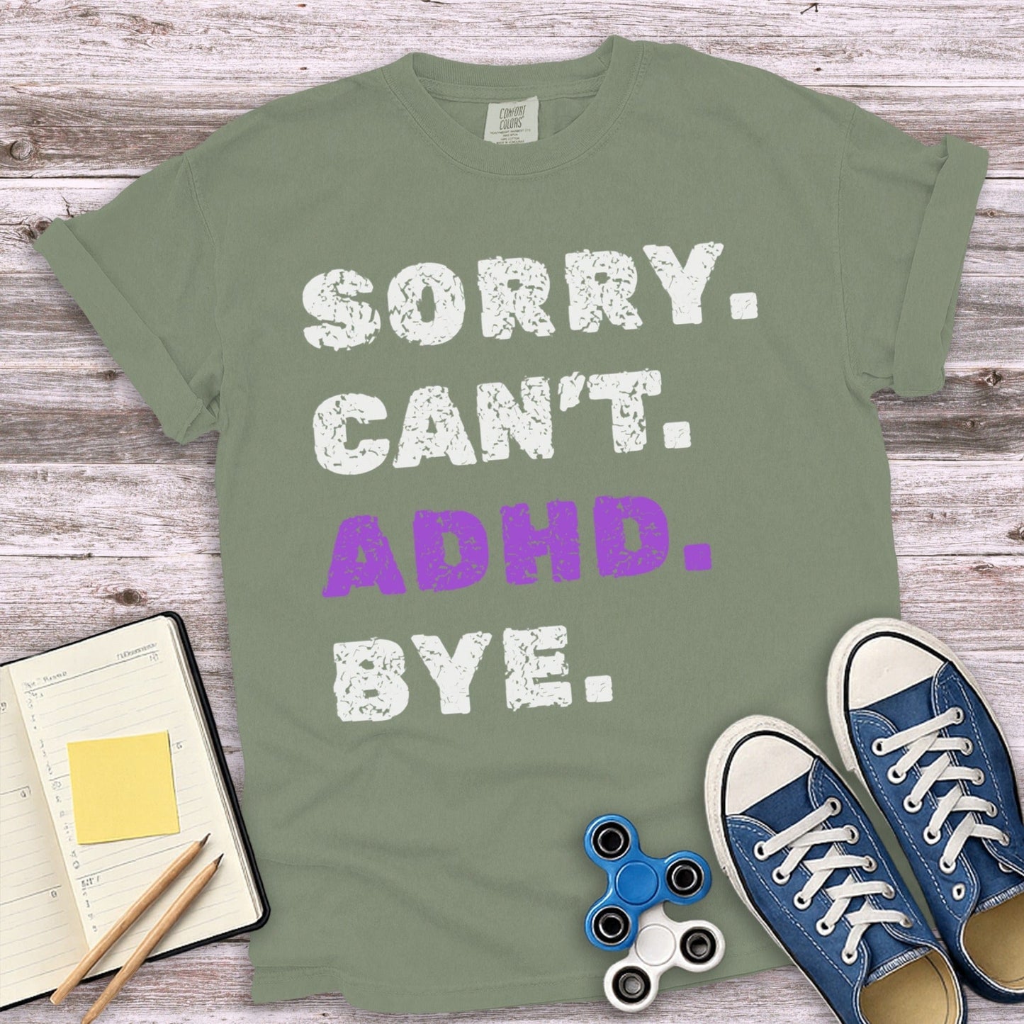 Sorry Can't ADHD Bye Printed T shirt product