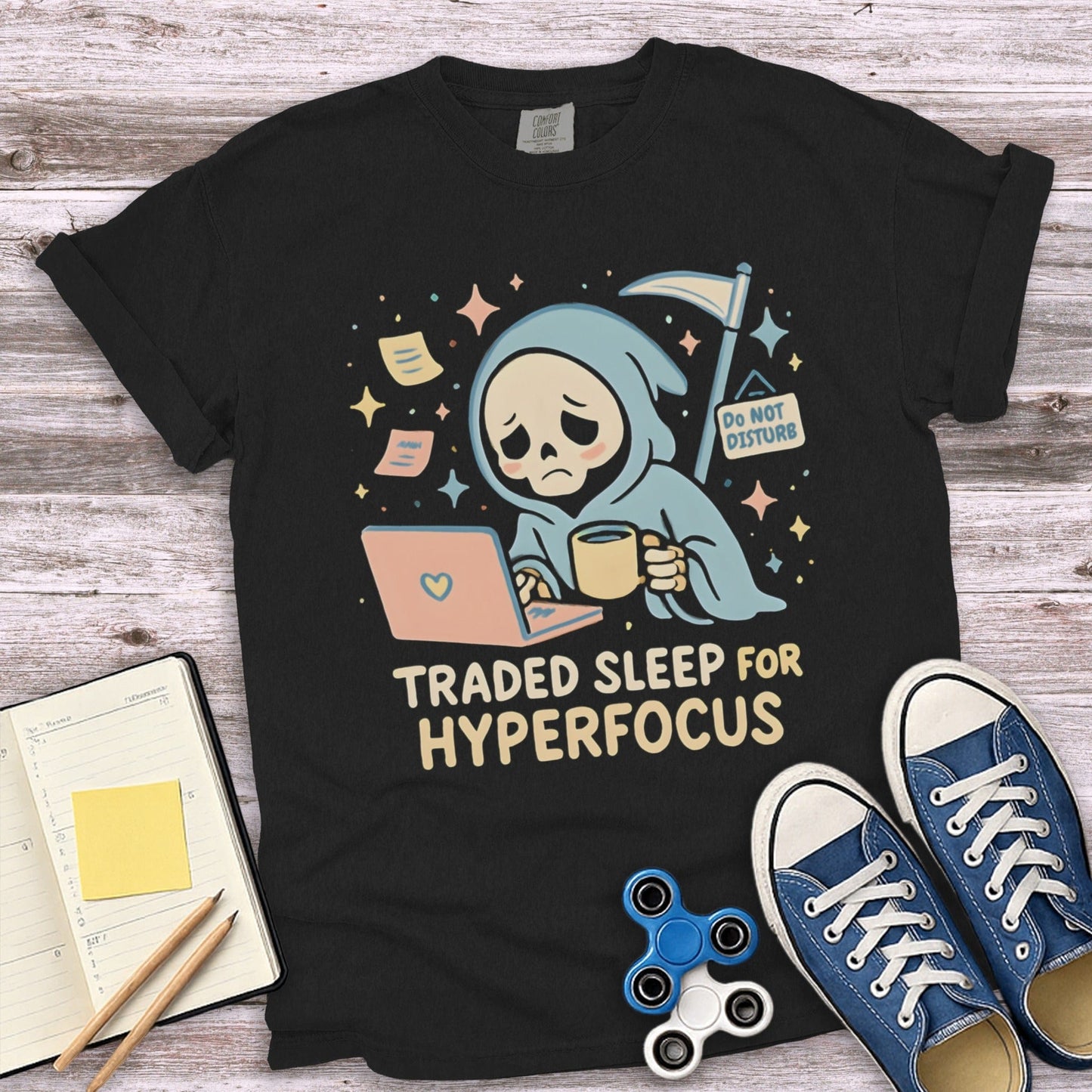 Traded Sleep For Hyperfocus Design T-Shirt product
