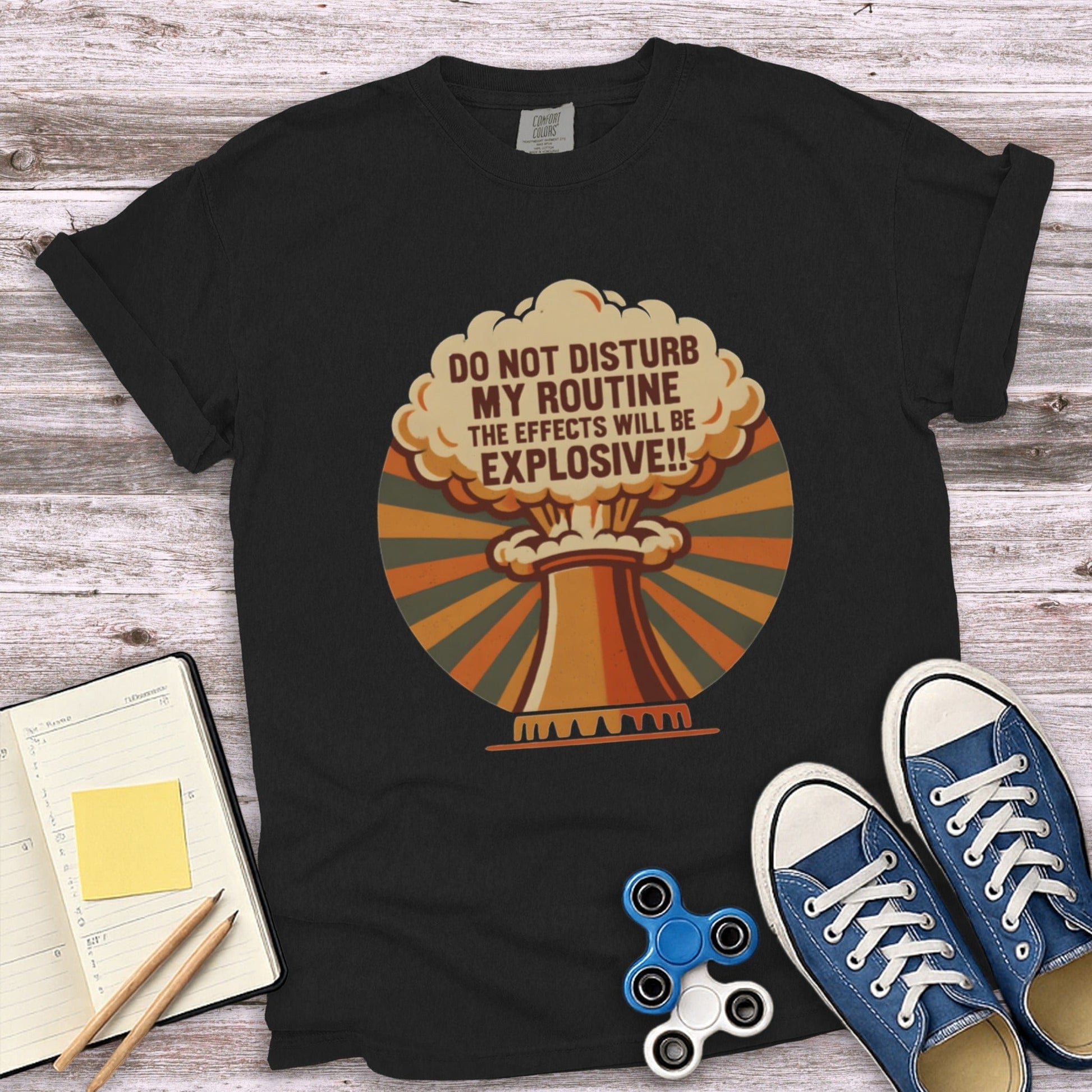 Do Not Disturb My Routine Explosive Themed Shirt