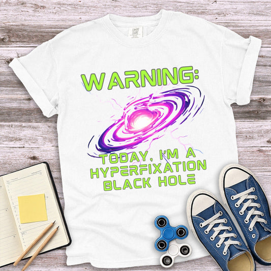 Warning Hyperfixation Black Hole Graphic Tee product