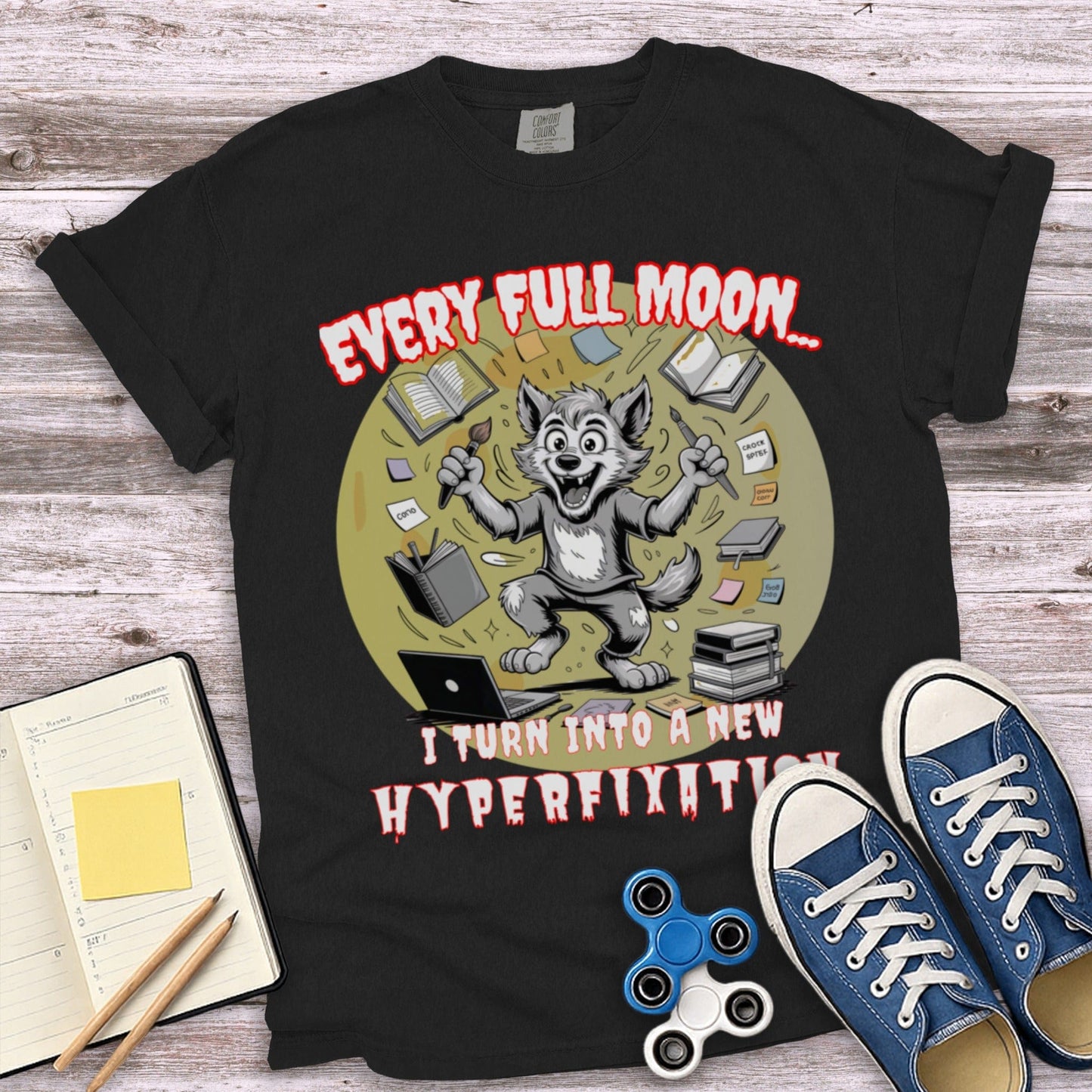 Every Full Moon New Hyperfixation Werewolf T-Shirt product