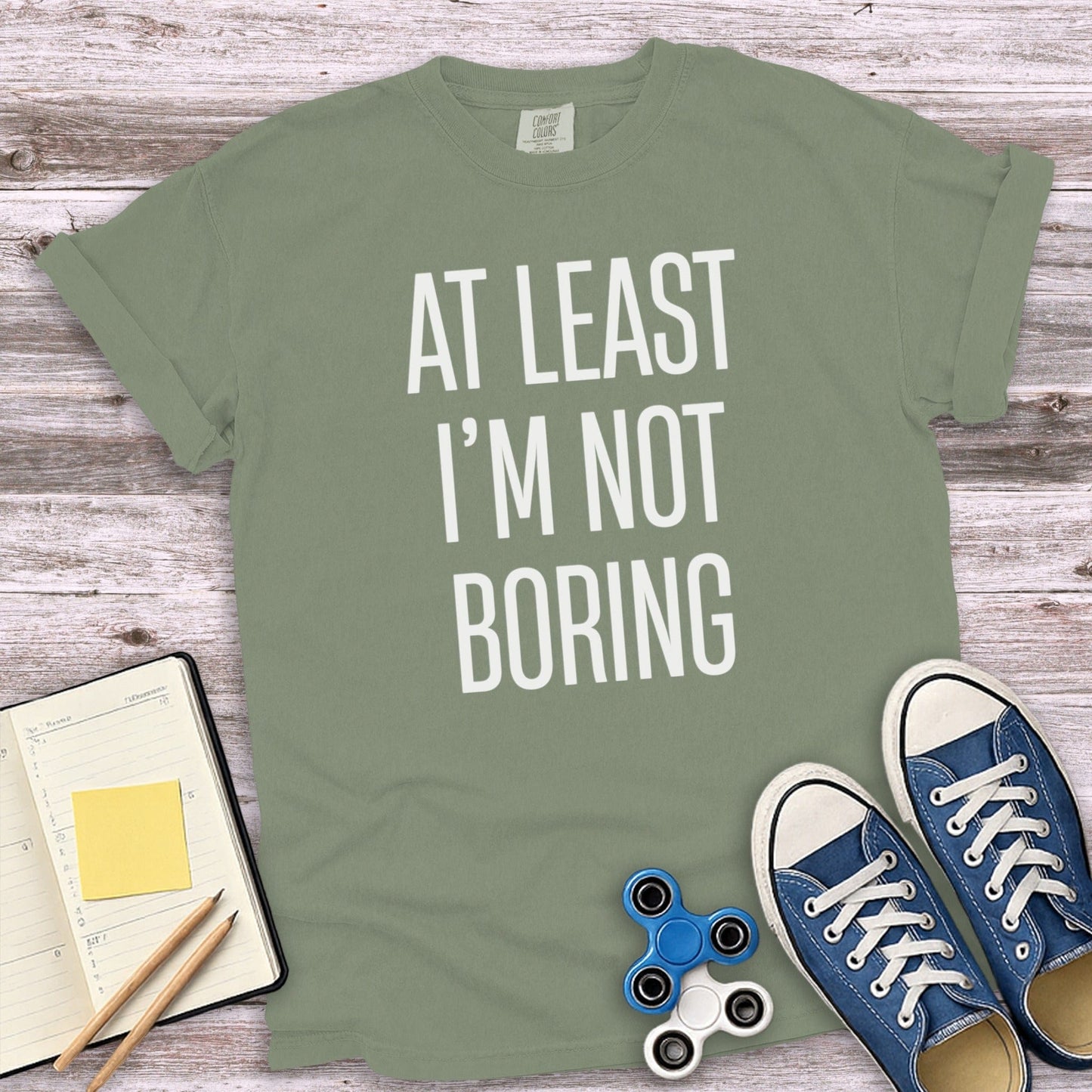 At Least I'm Not Boring Graphic T-Shirt product