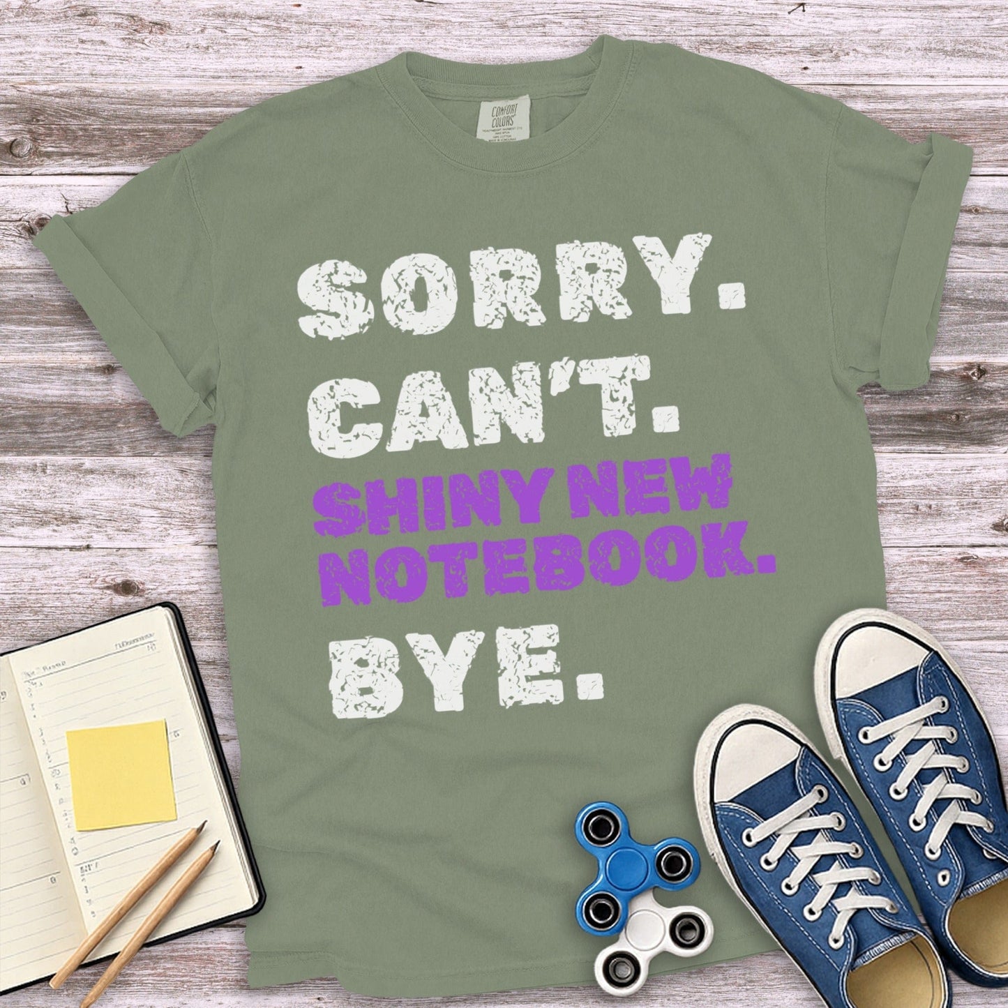 Sorry Can't Shiny New Notebook Bye T-Shirt product type