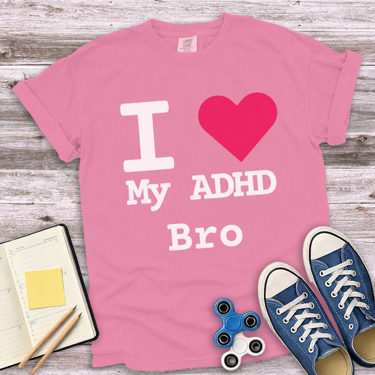 I Love My ADHD Bro Pink Graphic T-shirt product