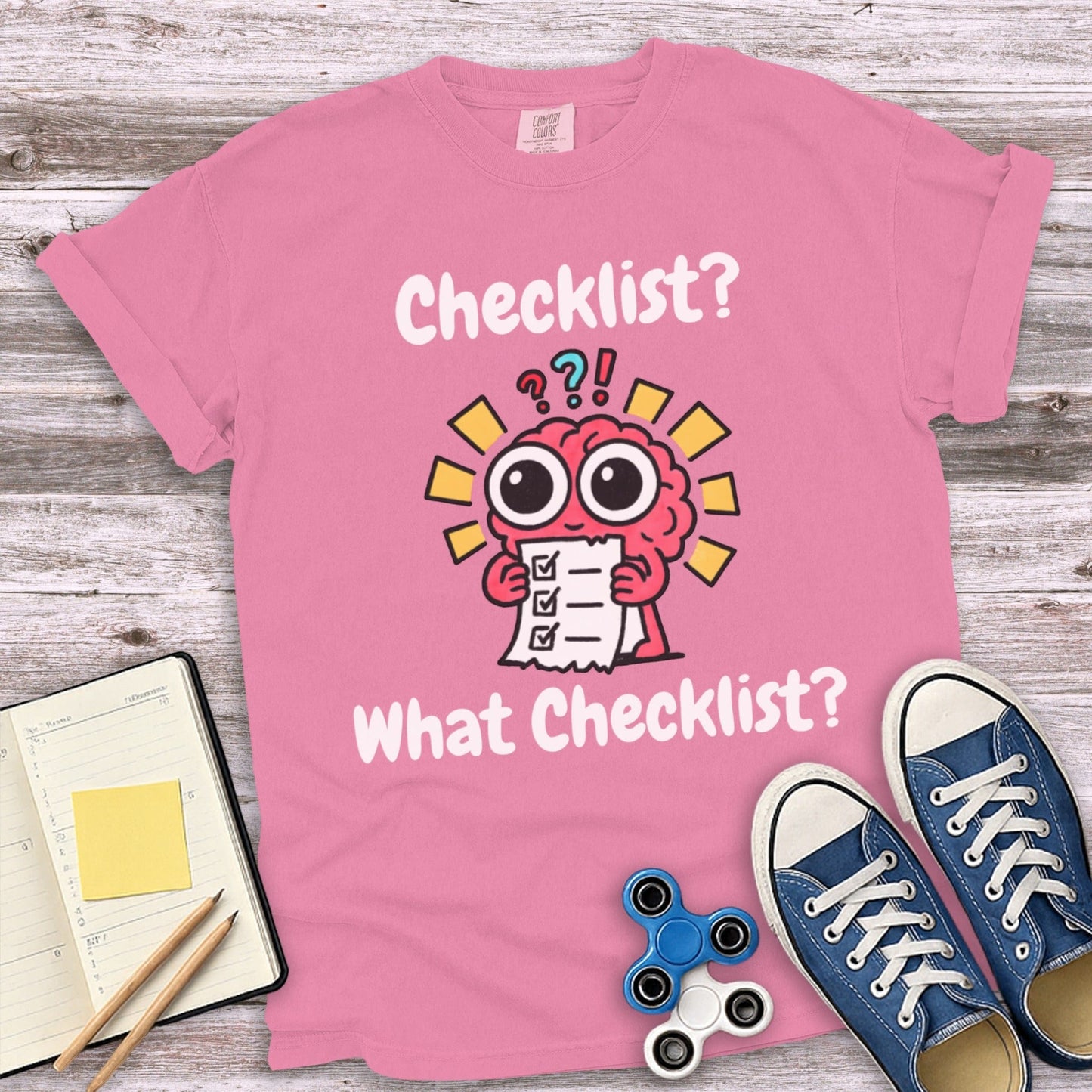 Checklist What Checklist Fun Graphic Tee Shirt product type