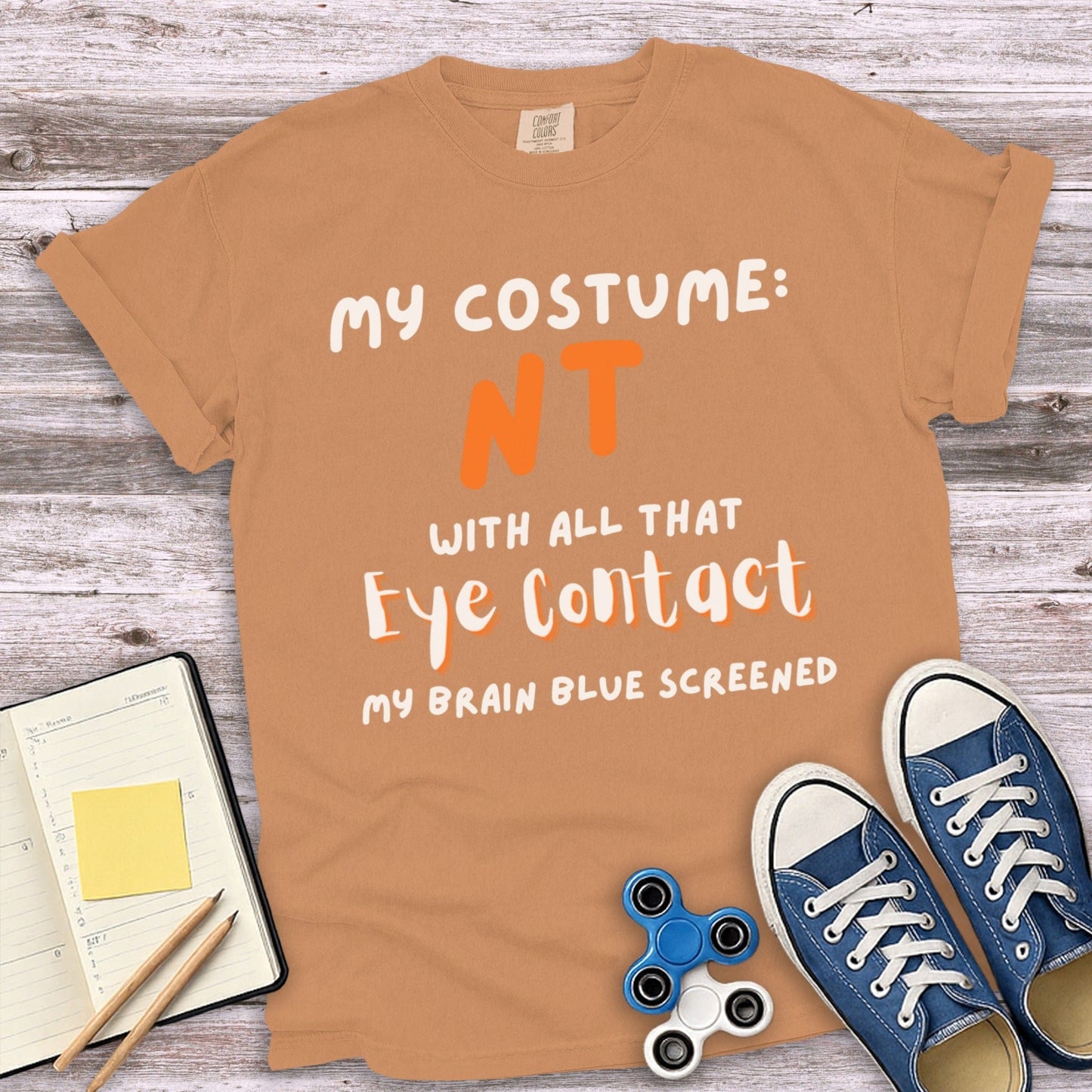 Funny NT With All That Eye Contact T-shirt