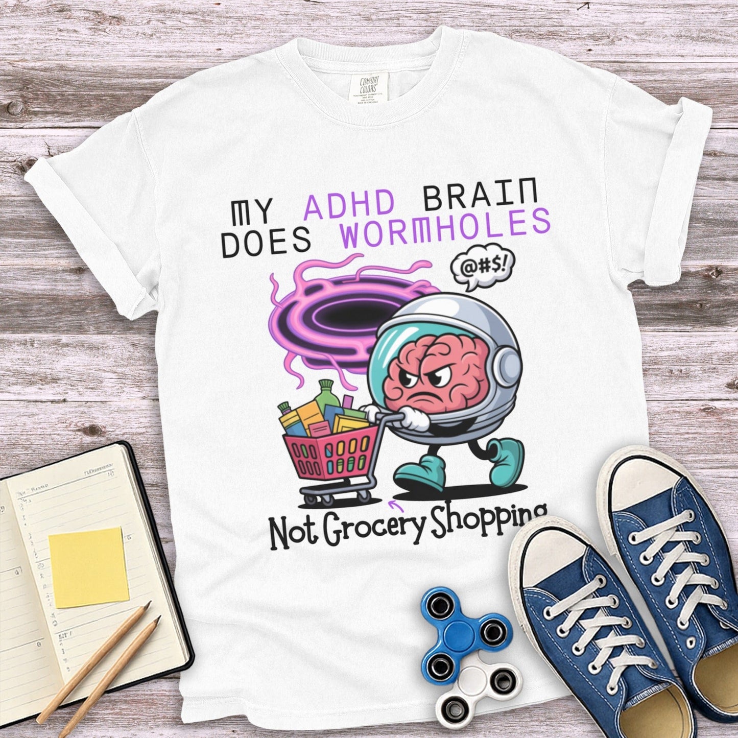 My ADHD Brain Does Wormholes Not Grocery Shopping product type